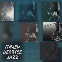 Fabien Degryse - Jazz